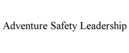 adventure safety leadership