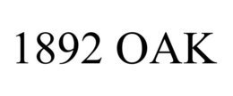 1892 oak