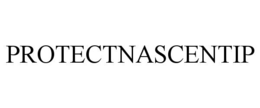 protectnascentip