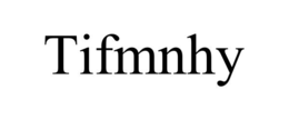tifmnhy
