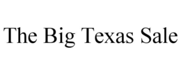 the big texas sale