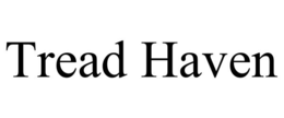 tread haven