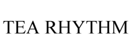 tea rhythm