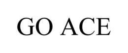 go ace
