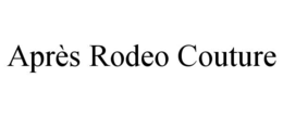 aprÈs rodeo couture