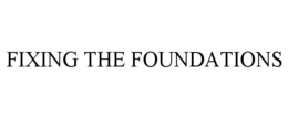 fixing the foundations