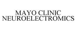mayo clinic neuroelectromics