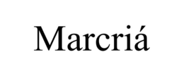marcriÁ