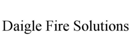 daigle fire solutions