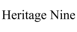 heritage nine