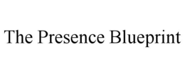 the presence blueprint