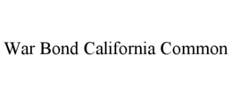war bond california common