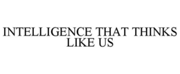 intelligence that thinks like us