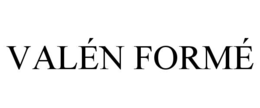 valÉn formÉ