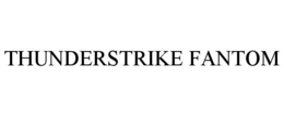 thunderstrike fantom