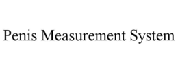 penis measurement system