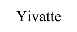 yivatte