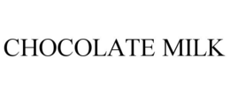 chocolate milk