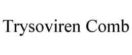 trysoviren comb