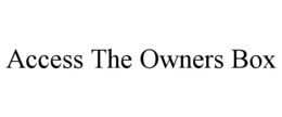 access the owners box
