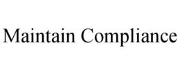 maintain compliance