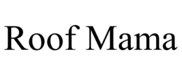 roof mama