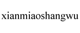 xianmiaoshangwu