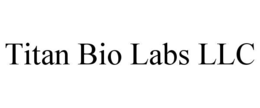 titan bio labs llc