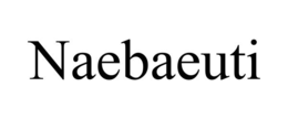 naebaeuti