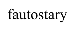 fautostary