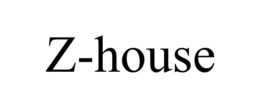 z-house