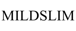 mildslim