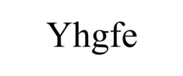 yhgfe