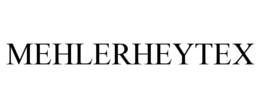 mehlerheytex