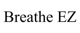 breathe ez