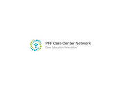 pff care center network care. education. innovation.