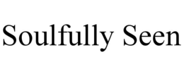 soulfully seen