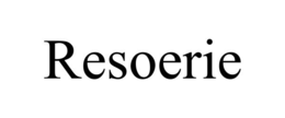 resoerie