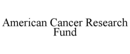 american cancer research fund