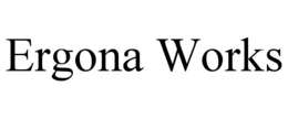 ergona works
