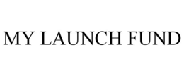 my launch fund