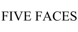 five faces