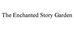 the enchanted story garden