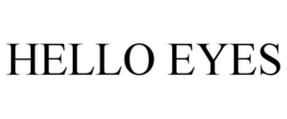 hello eyes