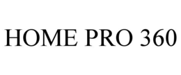 home pro 360