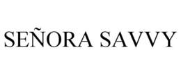 seÑora savvy