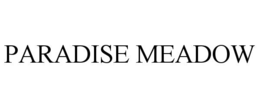 paradise meadow