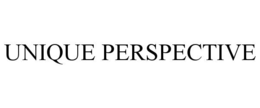 unique perspective