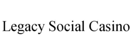 legacy social casino