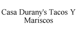 casa durany's tacos y mariscos